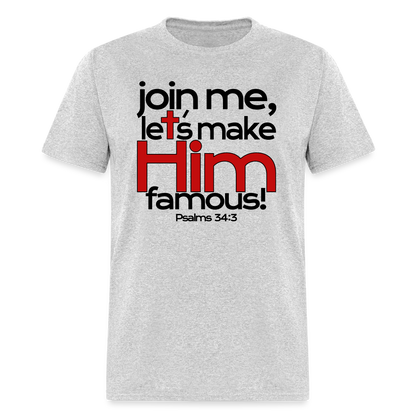 Let's Make Him Famous - heather gray