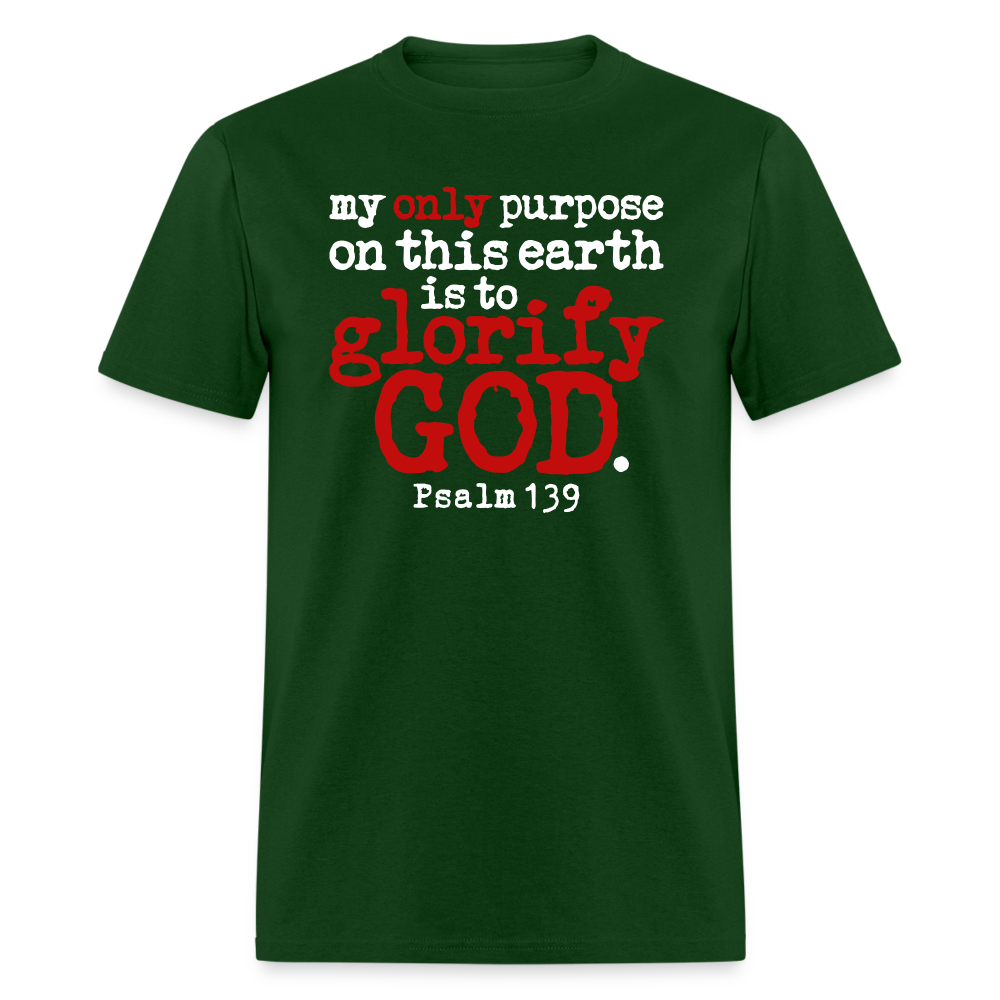 Only Purpose Glorify God - forest green