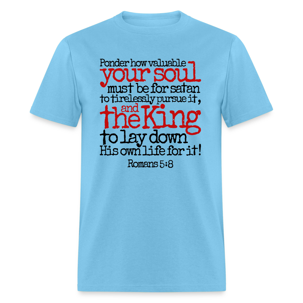 How Valuable Your Soul Must Be - aquatic blue