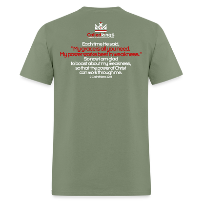 He Is Good When I Am Not - military green