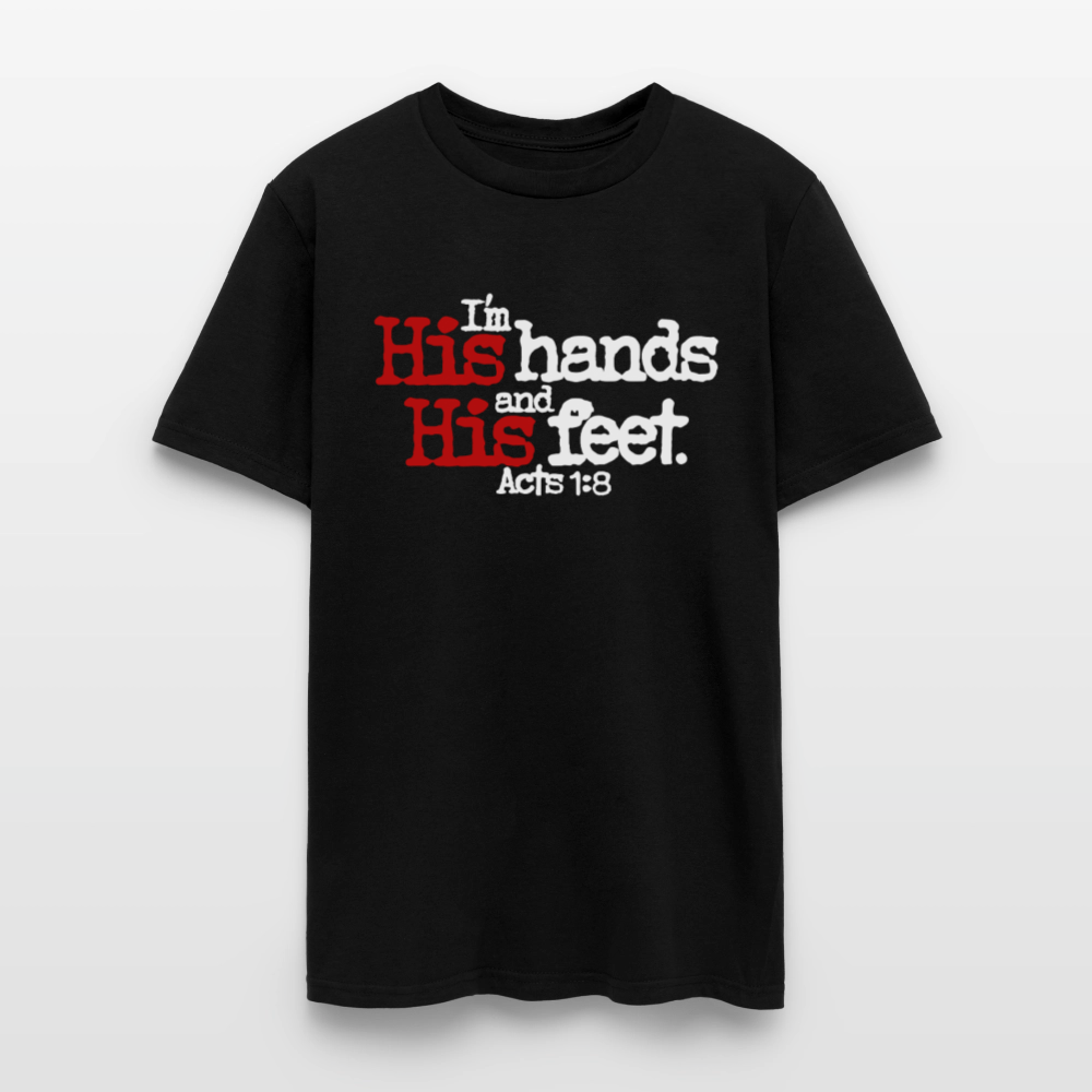 I'm His Hands His Feet - black