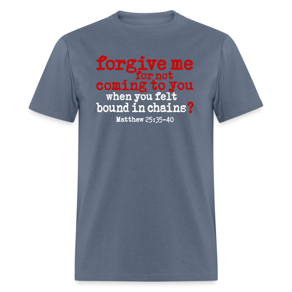 Forgive For Not Coming To You - denim
