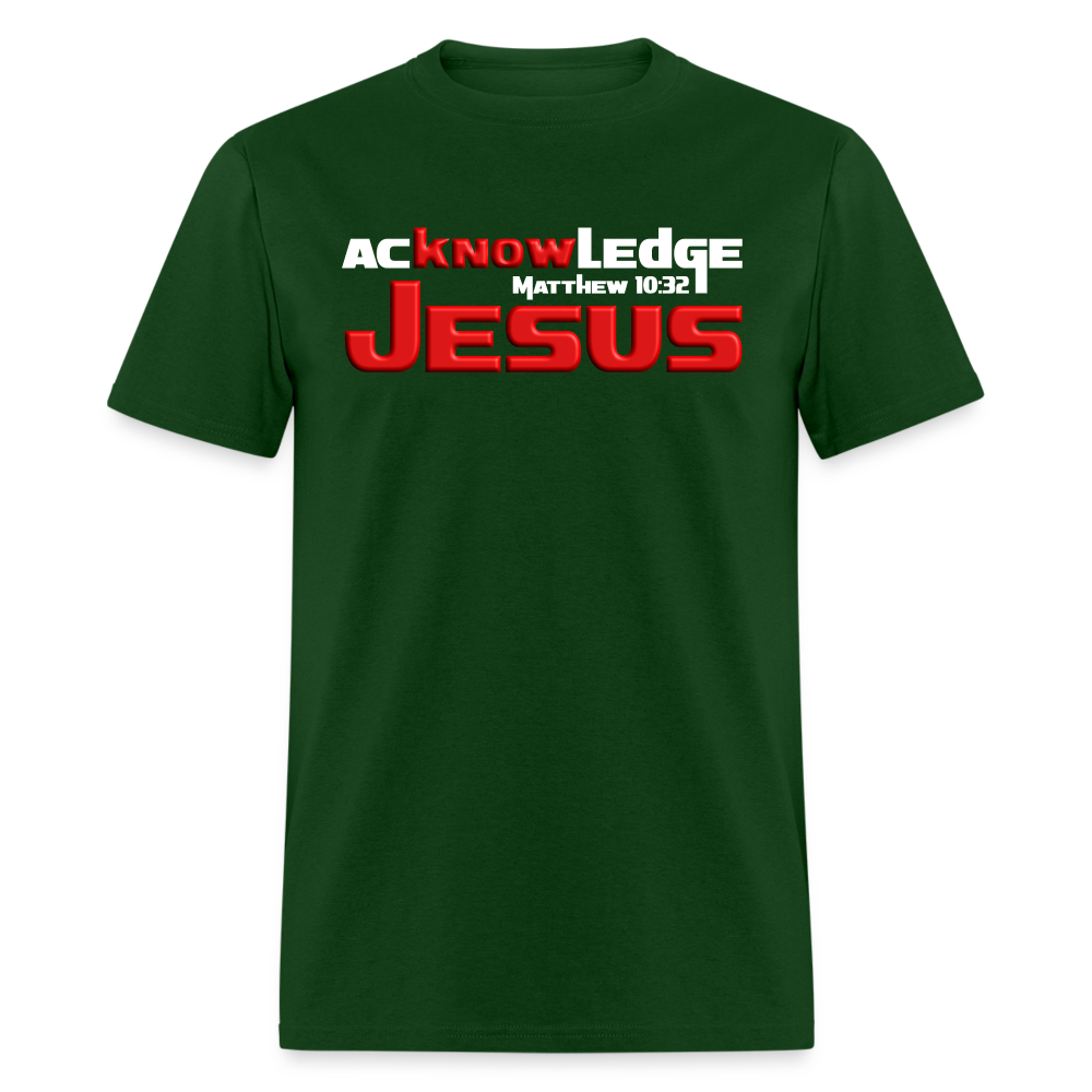 Acknowledge Jesus - forest green