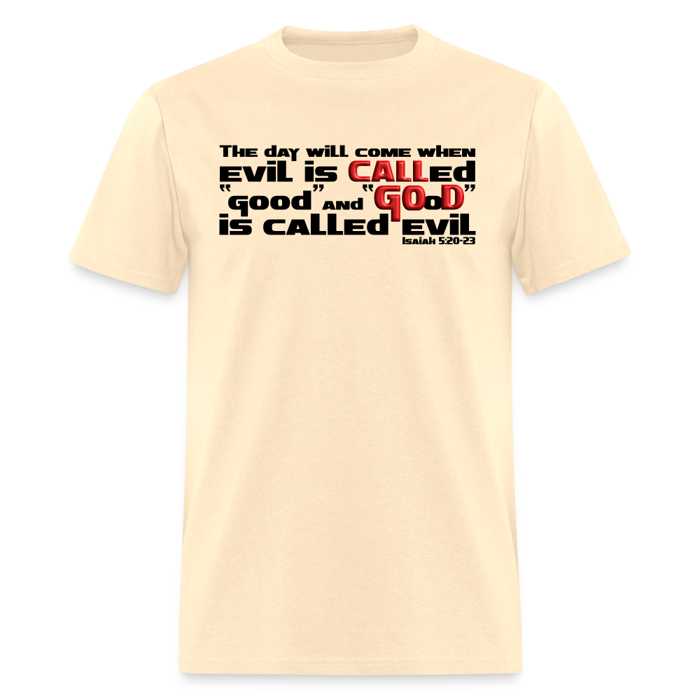 Evil Called Good - natural
