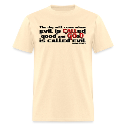 Evil Called Good - natural