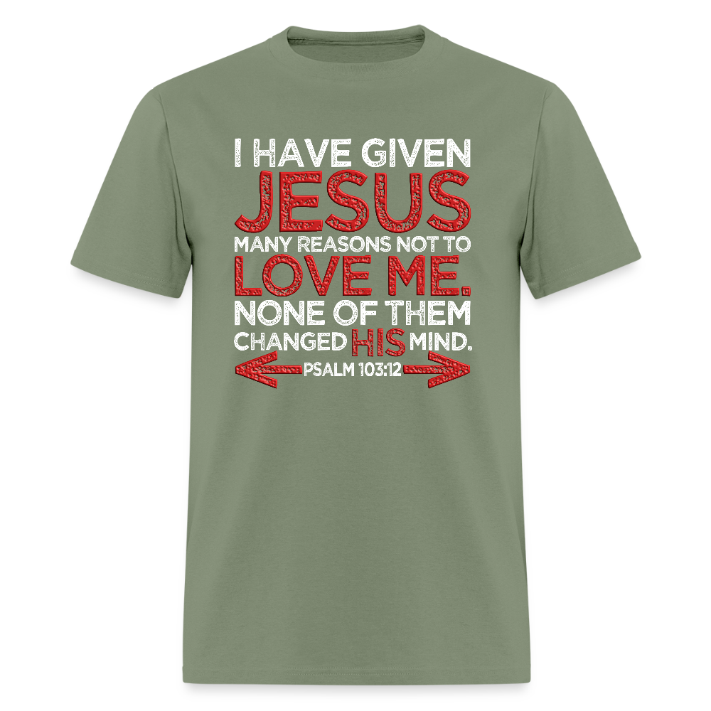 Many Reasons Not to Love Me - military green