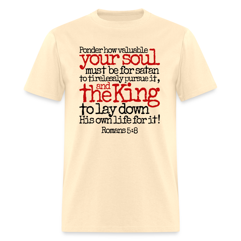 How Valuable Your Soul Must Be - natural
