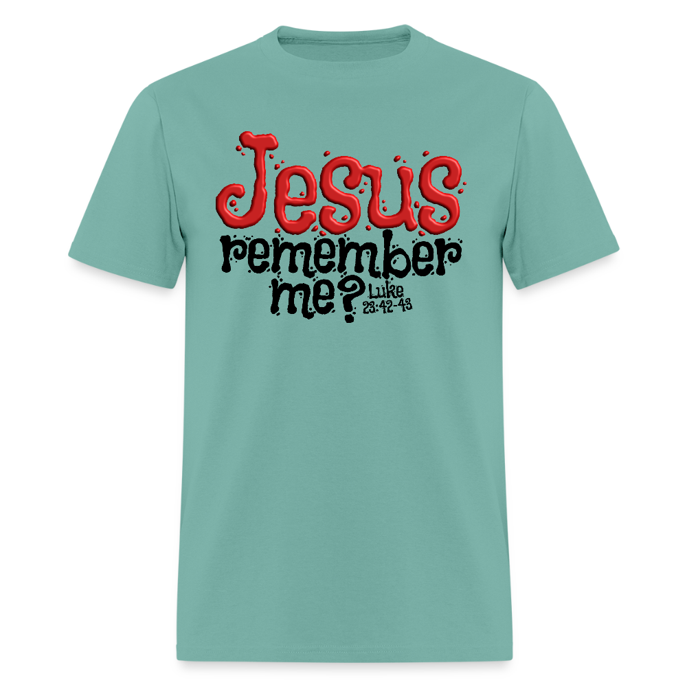Jesus Remember Me - aquatic