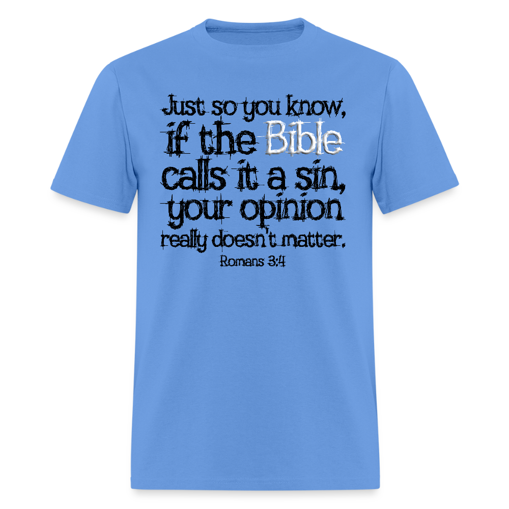 If the Bible Calls it a Sin - carolina blue