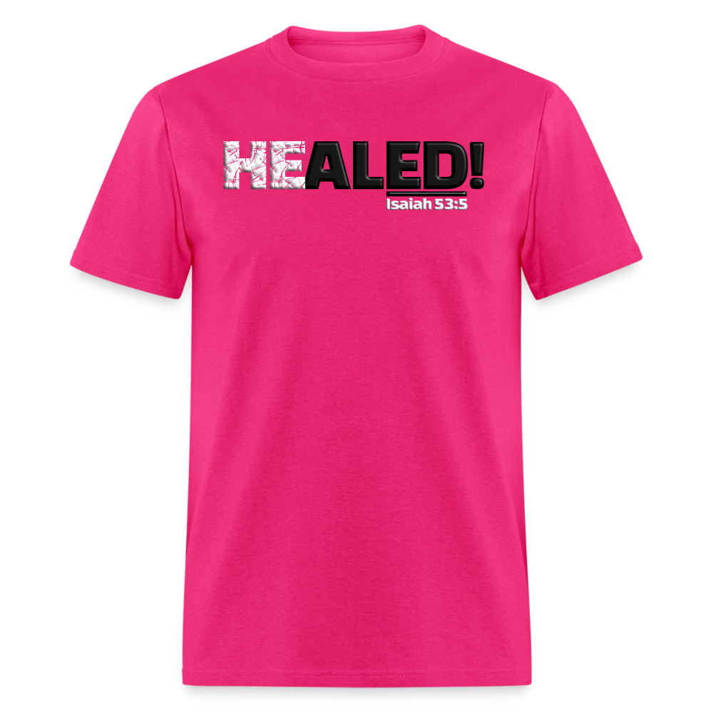He Healed - fuchsia
