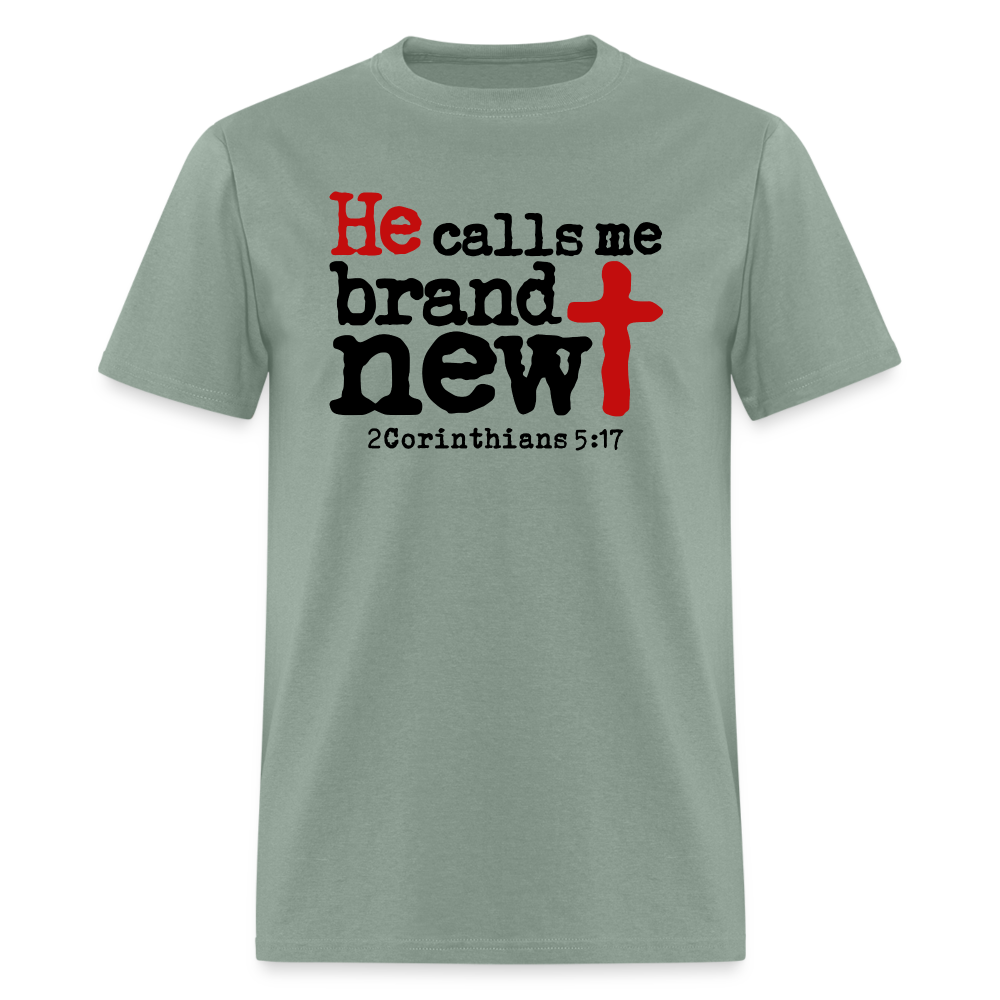 He Calls Me Brand New - sage