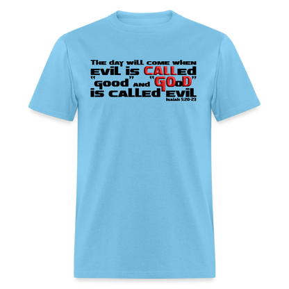 Evil Called Good - aquatic blue