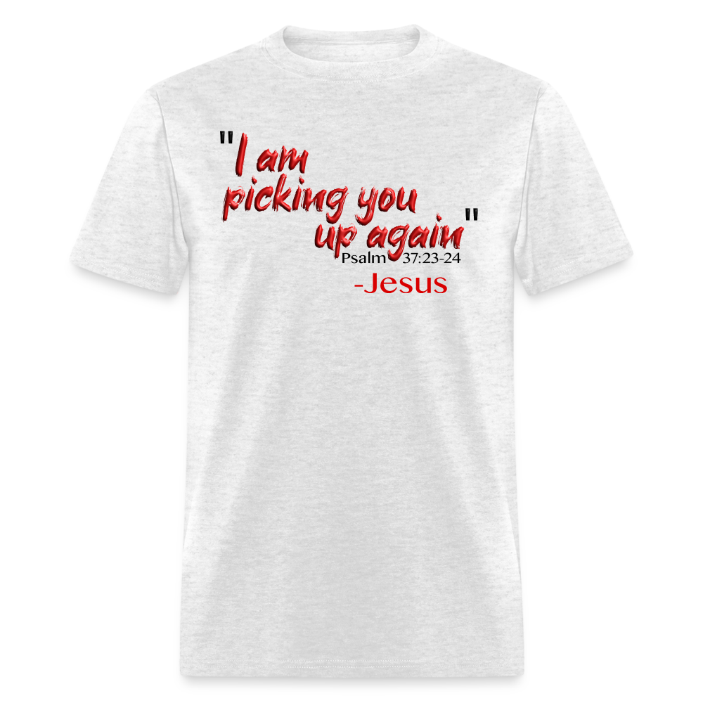 I Am Picking You Up Again - light heather gray