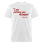I Am Picking You Up Again - light heather gray