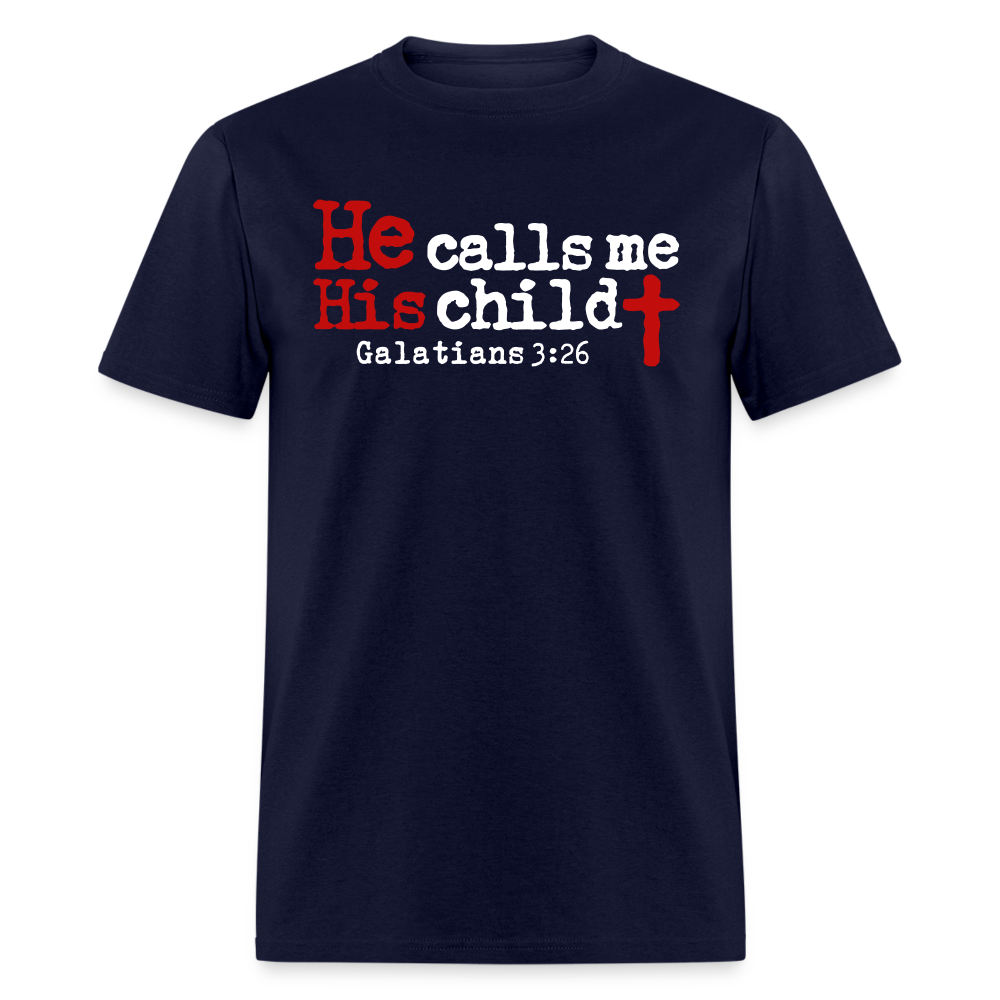 He Calls Me His Child - navy