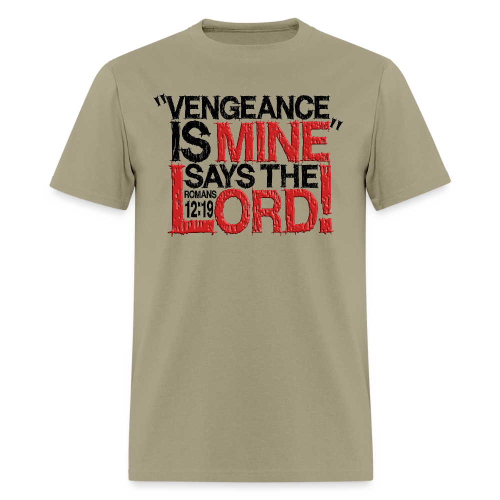 Vengeance is Mine Says the Lord - khaki