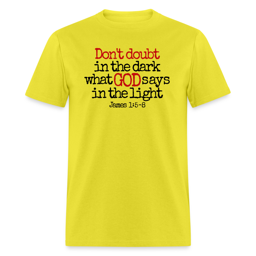 Don't Doubt God - yellow