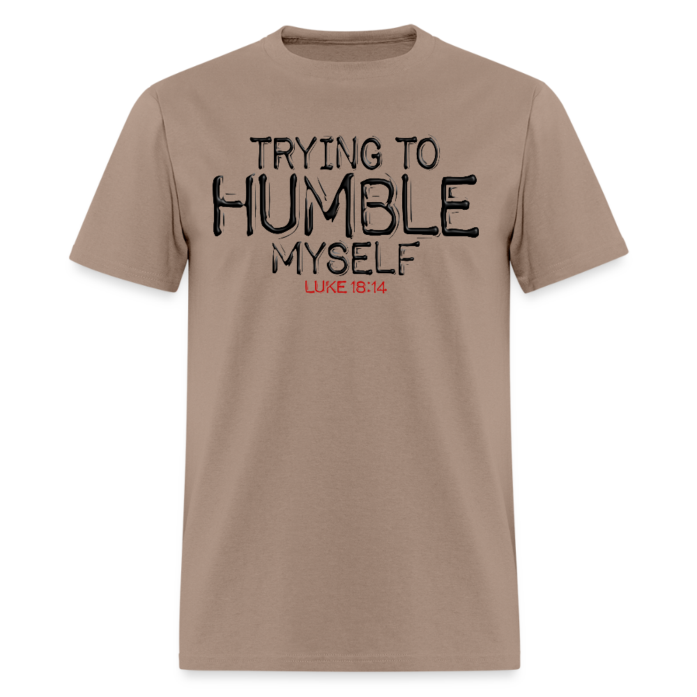 Trying to Humble Myself - brown savana