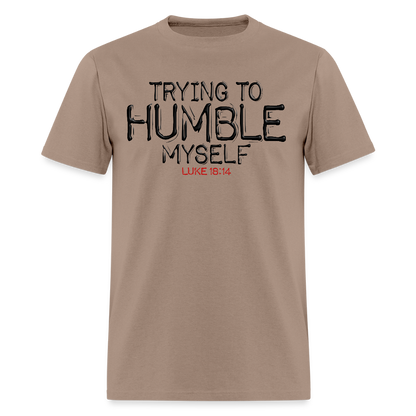 Trying to Humble Myself - brown savana