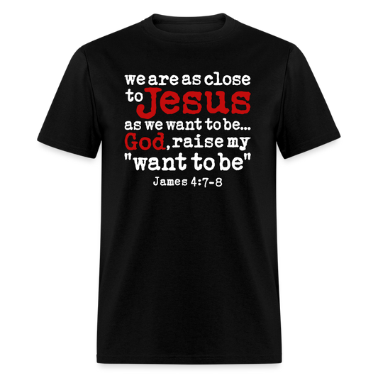God Raise My Want To Be - black