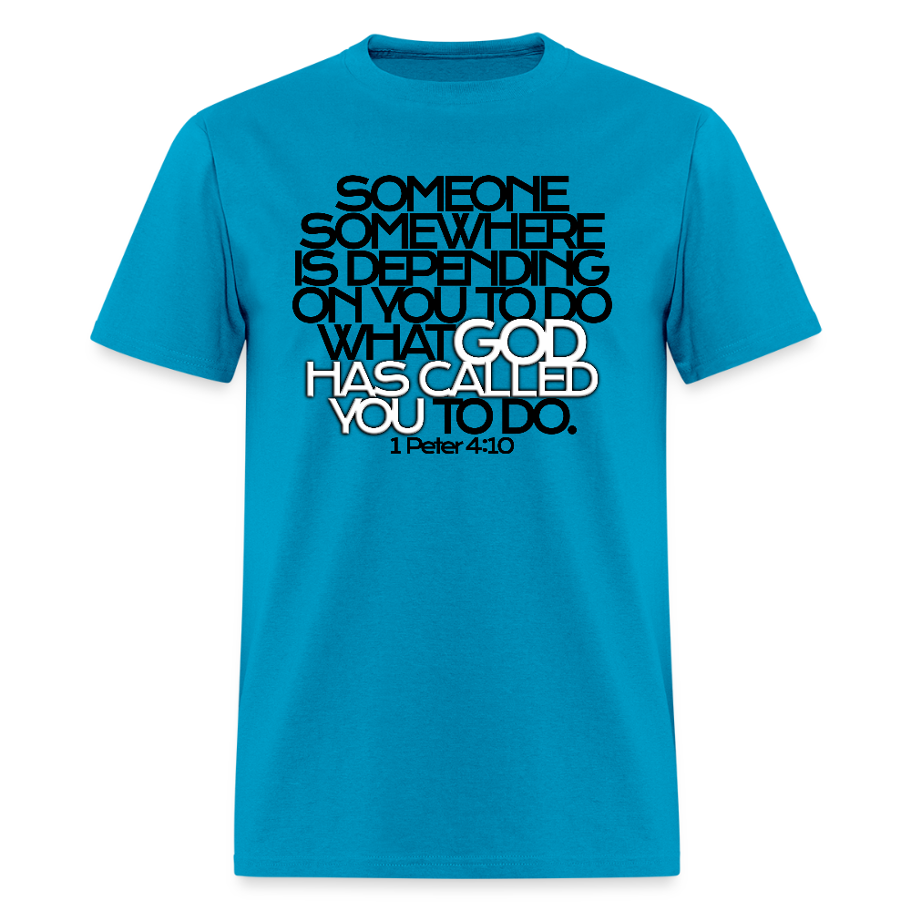 God Has Called You - turquoise