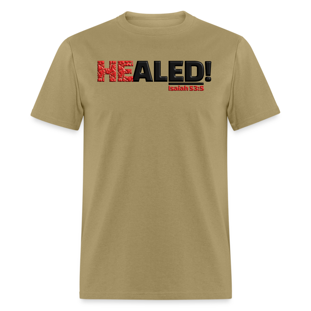 He Healed - khaki