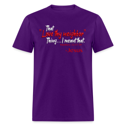 Love Thy Neighbor - purple