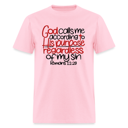 God Calls Me Regardless of My Sin - pink