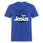 Good Vibes Don't Heal, But Jesus Does! - royal blue