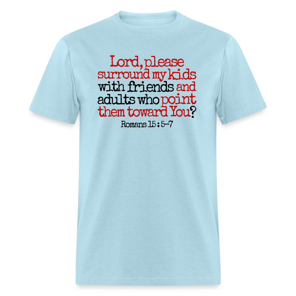 Lord, Please Surround My Kids - powder blue