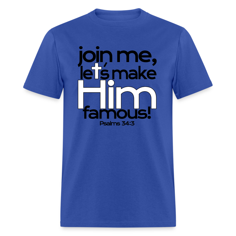 Let's Make Him Famous - royal blue