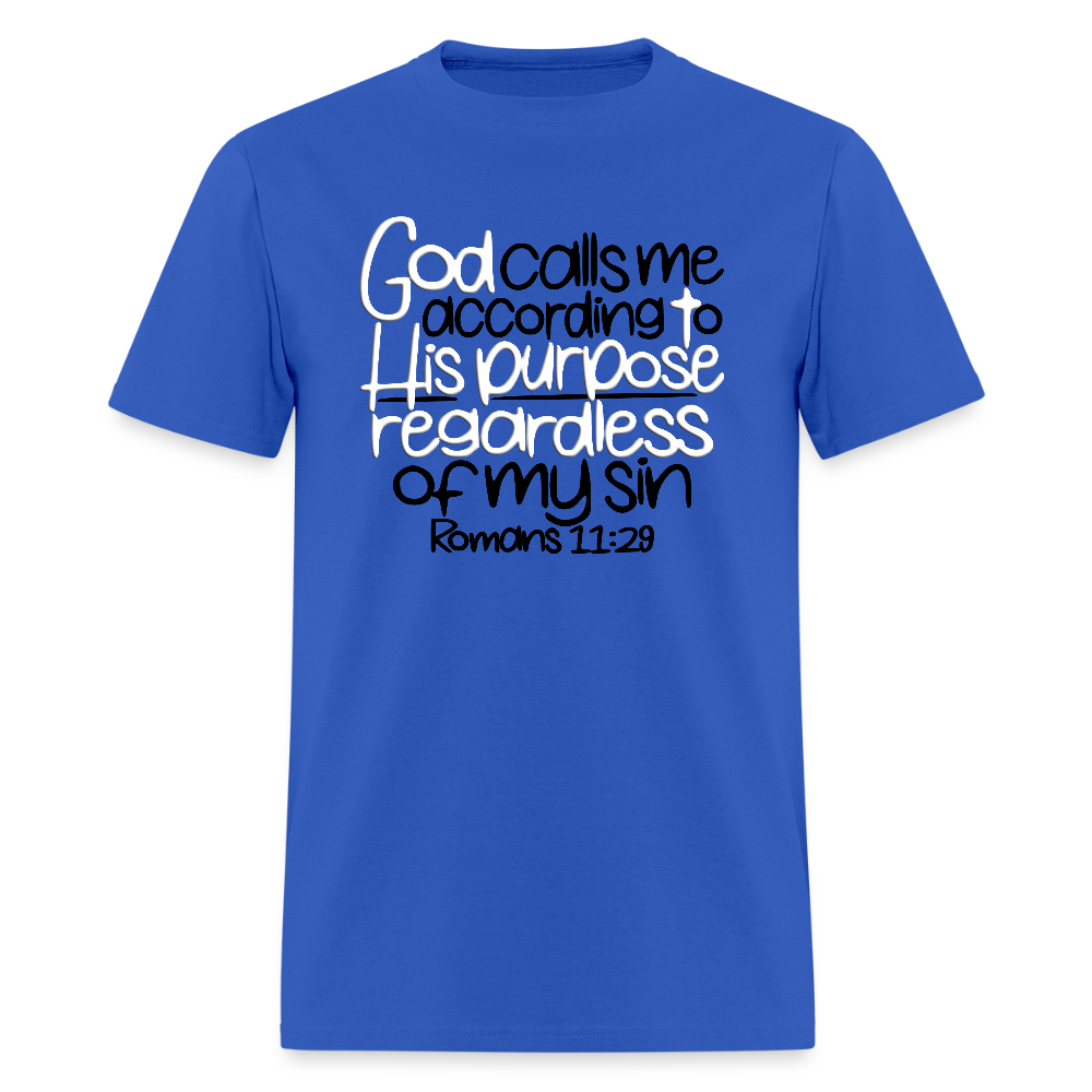 God Calls Me Regardless of My Sin - royal blue