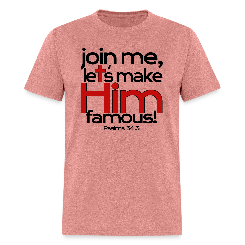 Let's Make Him Famous - heather mauve