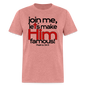 Let's Make Him Famous - heather mauve