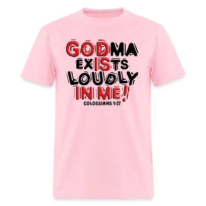 Godma Exists Loudly In Me - pink