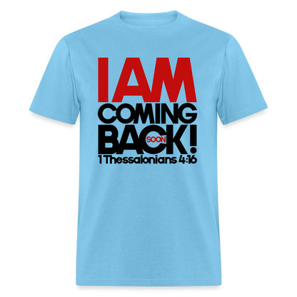 I Am Coming Back - aquatic blue