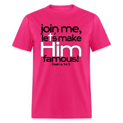 Let's Make Him Famous - fuchsia