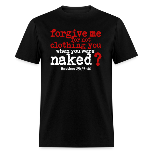 Forgive For Not Clothing - black