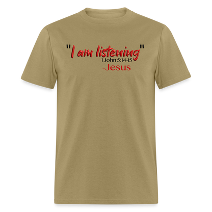 I Am Listening - khaki