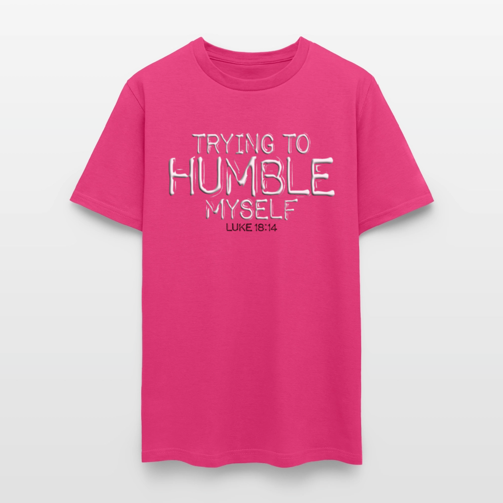 Trying to Humble Myself - fuchsia