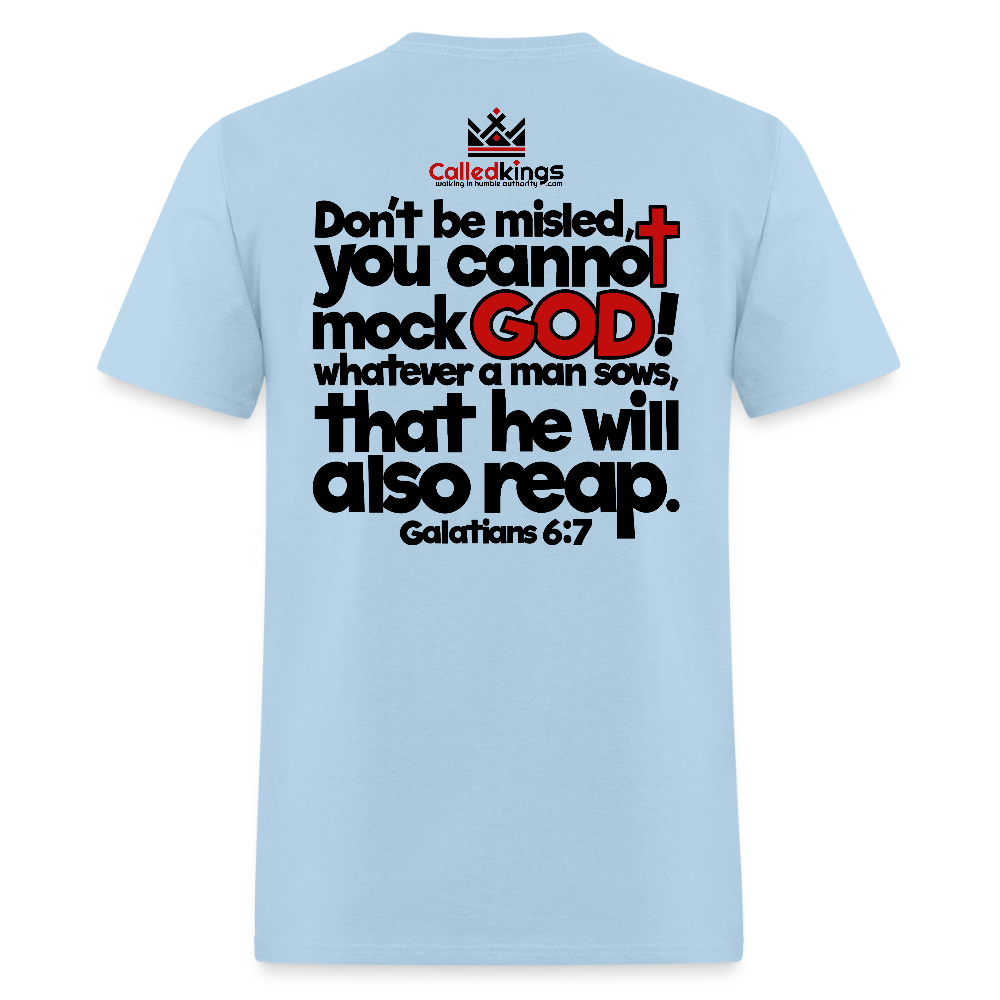 God Will Not Be Mocked - powder blue