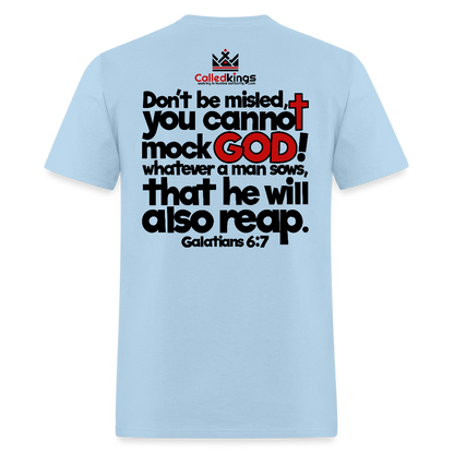 God Will Not Be Mocked - powder blue
