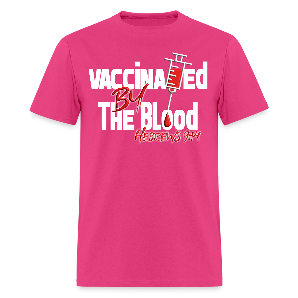 Vaccinated by the Blood - fuchsia