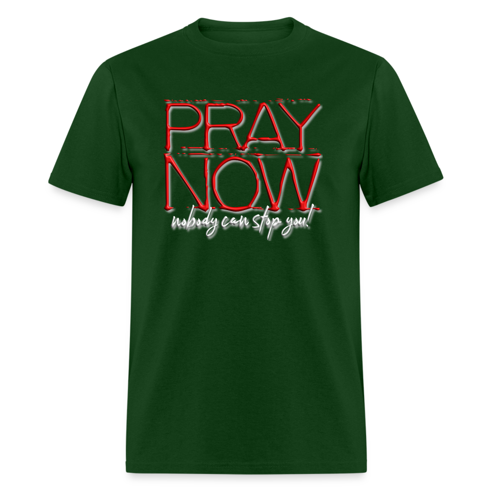 Pray Now - forest green