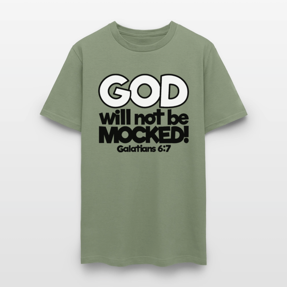 God Will Not Be Mocked - military green