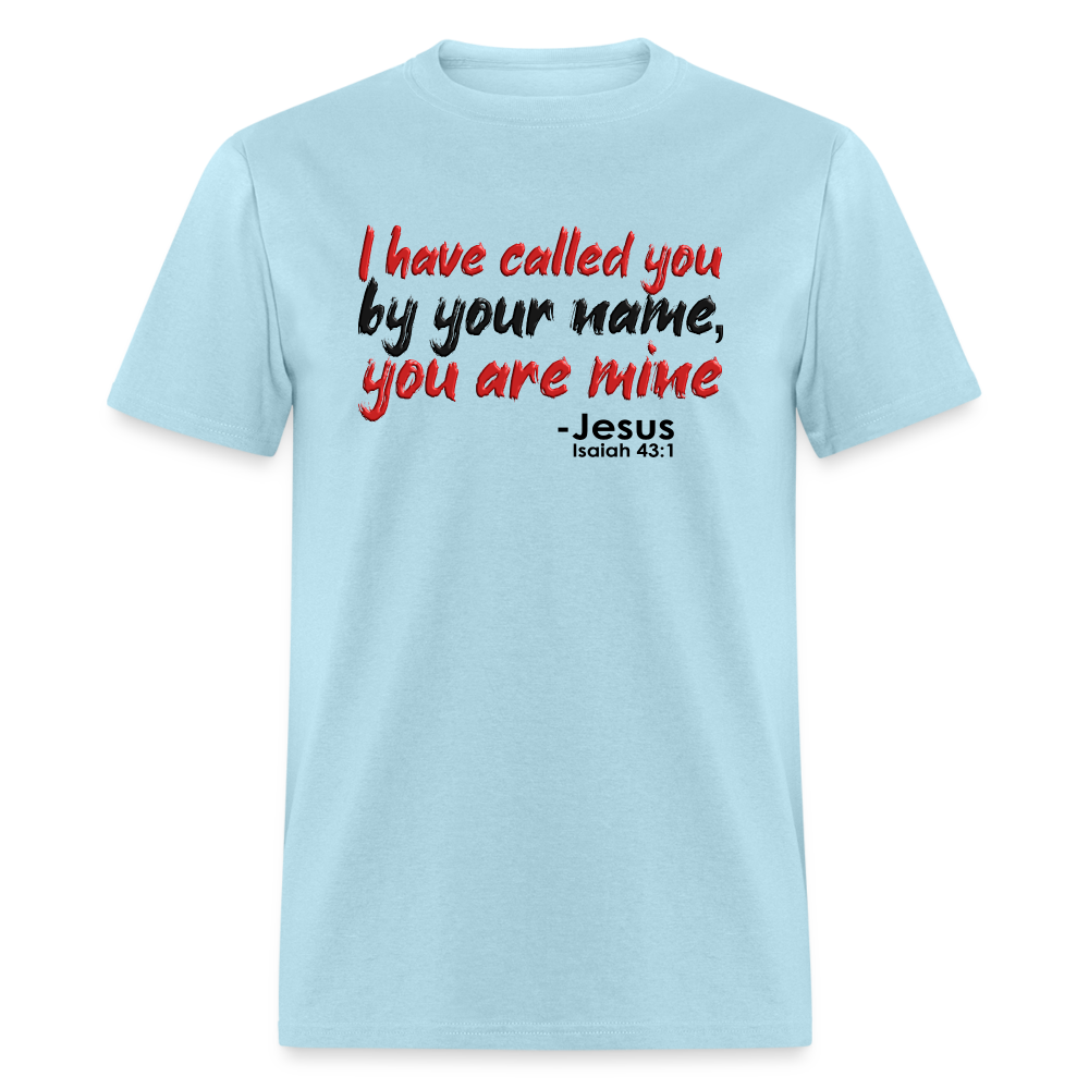 I Have Called You By Name - powder blue
