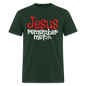Jesus Remember me - forest green