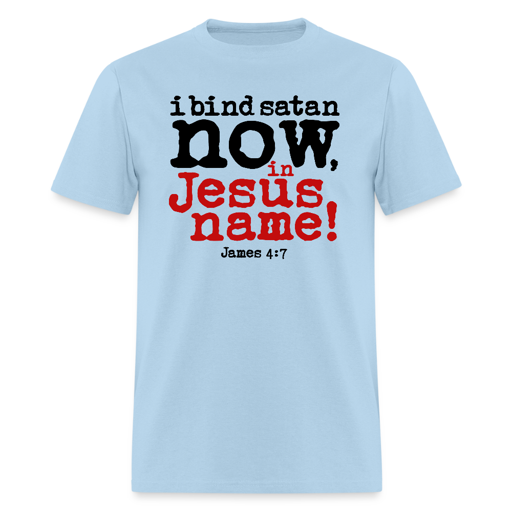 Bind Satan Now - powder blue