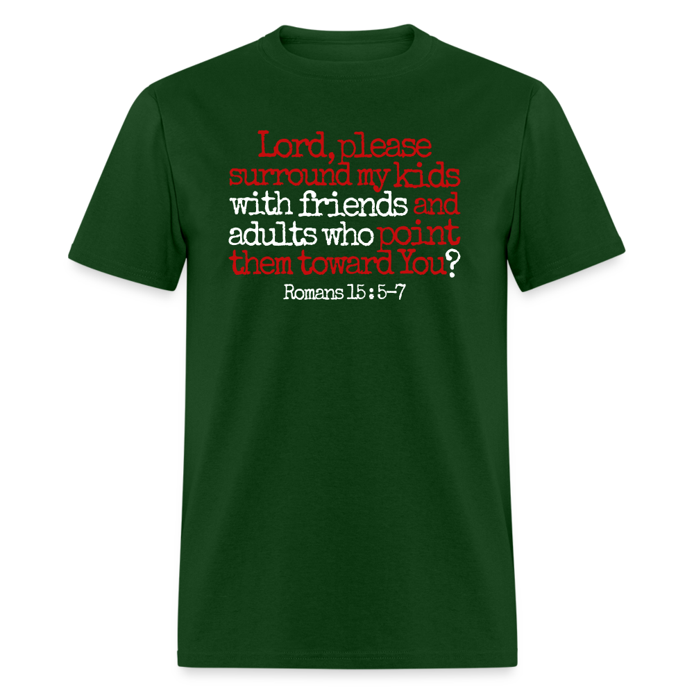 Lord, Please Surround My Kids - forest green