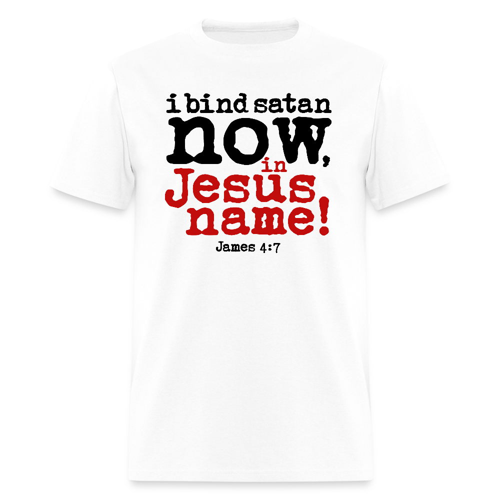 Bind Satan Now - white